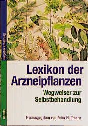 ISBN 9783776621570: Lexikon der Arzneipflanzen