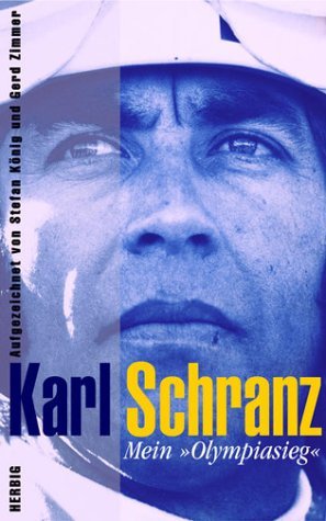 ISBN 9783776623086: Karl Schranz - Mein "Olympiasieg" - bk1325