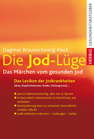 ISBN 9783776623239: Die Jodlüge - Das Märchen vom gesunden Jod