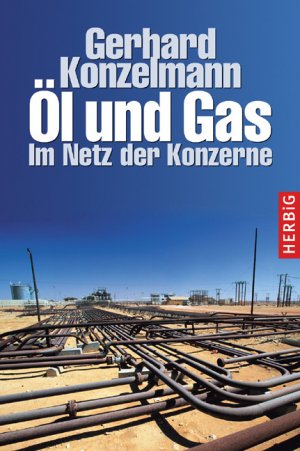 ISBN 9783776624878: Öl und Gas – Im Netz der Konzerne