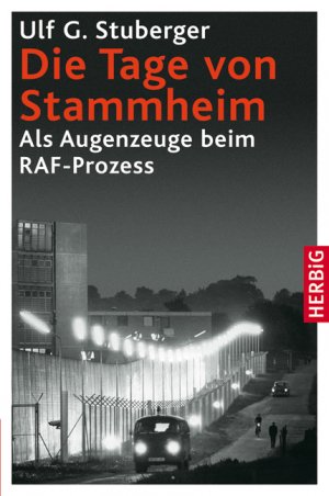 Isbn 9783776625288 Die Tage Von Stammheim Als Augenzeuge Beim Raf Prozess Neu Gebraucht Kaufen