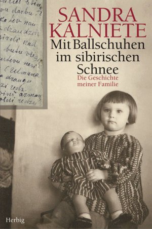 ISBN 9783776650211: Mit Ballschuhen im sibirischen Schnee: Die Geschichte meiner Familie