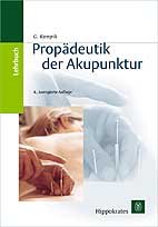 gebrauchtes Buch – Propädeutik der Akupunktur Kampik, Georg – Propädeutik der Akupunktur Kampik, Georg