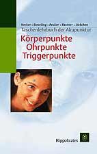 ISBN 9783777313931: Taschenlehrbuch der Akupunktur - Körperpunkte, Ohrpunkte, Triggerpunkte