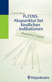 ISBN 9783777314556: PuTENS-Akupunktur bei kindlichen Indikationen