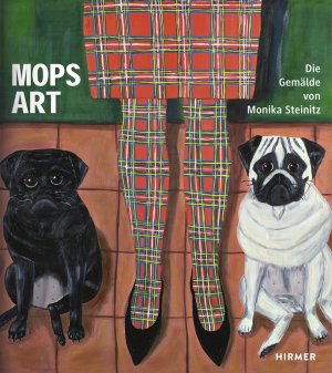 ISBN 9783777422220: Mops Art - Die Gemälde von Monika Steinitz