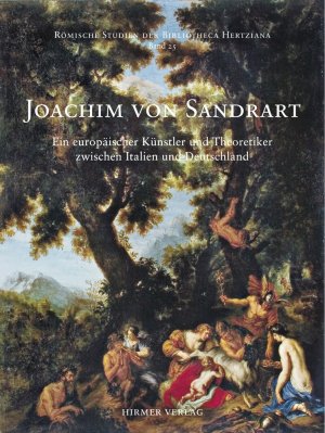 ISBN 9783777422916: Joachim von Sandrart – Ein europäischer Künstler und Theoretiker zwischen Italien und Deutschland