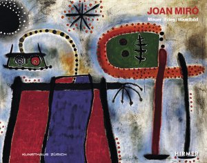 ISBN 9783777424507: Joan Miró - Mauer, Fries, Wandbild