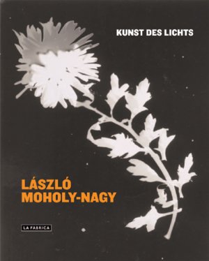 ISBN 9783777427119: László Moholy-Nagy – Kunst des Lichts, Katalog zur Ausstellung in Madrid, Circulo de Bellas Artes, 09.06.2010-25.07.2010 und in Berlin, Martin- Gropius-Bau , 04.11.2010-16.01.2011 und in den Haag, Gementemuseum, 04.02.2011-24.04.2011.