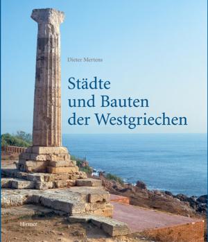 ISBN 9783777427553: Städte und Bauten der Westgriechen. Von der Kolonisationszeit bis zur Krise um 400 vor Christus. Zeichnungen von M. Schützenberger.