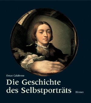 ISBN 9783777429557: Die Geschichte des Selbstporträts.