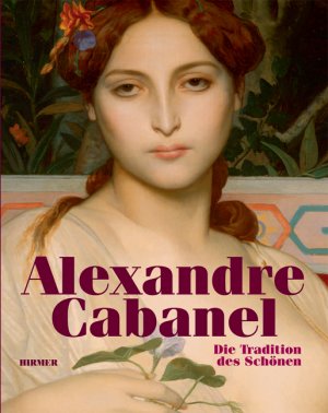 ISBN 9783777434315: Alexandre Cabanel - Die Tradition des Schönen - Katalog zur Ausstellung Köln, Wallraf-Richartz-Museum & Fondation Corbaud, 4.2.-15.5.2011