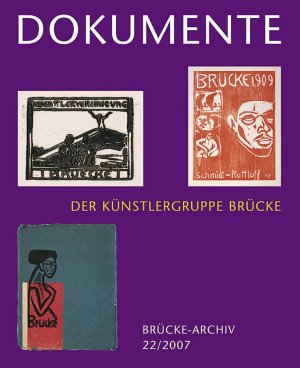 ISBN 9783777435459: Dokumente der Künstlergruppe Brücke.