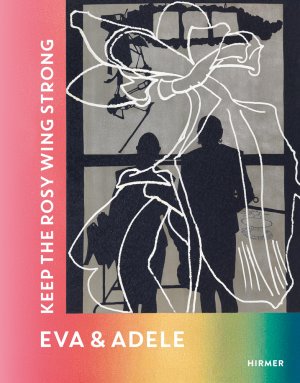 ISBN 9783777438832: EVA & ADELE - Keep the Rosy Wing Strong