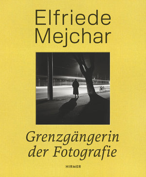 ISBN 9783777443041: Elfriede Mejchar - Grenzgängerin der Fotografie