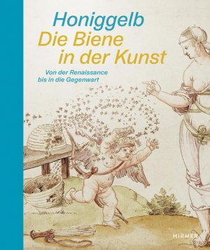 ISBN 9783777445090: Honiggelb | Die Biene in der Kunst. Von der Renaissance bis in die Gegenwart | Andreas Henning | Buch | 272 S. | Deutsch | 2025 | Hirmer Verlag GmbH | EAN 9783777445090