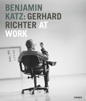 neues Buch – Benjamin Katz: Gerhard Richter at work