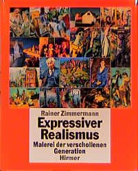 ISBN 9783777464206: Expressiver Realismus – Malerei der verschollenen Generation