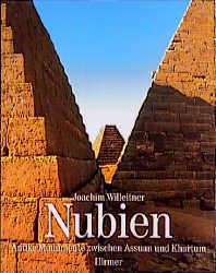 ISBN 9783777475004: Nubien – Antike Monumente zwischen Assuan und Khartum