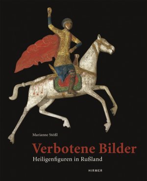 ISBN 9783777496801: Verbotene Bilder - Heiligenfiguren aus Russland