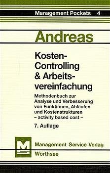 ISBN 9783777503042: Kosten-Controlling & Arbeitsvereinfachung – Methodenbuch zur Strukturkosten-Analyse