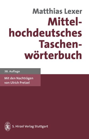 neues Buch – Matthias Lexer – Mittelhochdeutsches Taschenwörterbuch