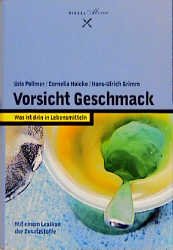 ISBN 9783777608044: Vorsicht Geschmack: Was ist drin in Lebensmitteln (Hirzel Menu)