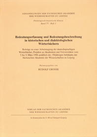 ISBN 9783777608303: Bedeutungserfassung und Bedeutungsbeschreibung in historischen und dialektologischen Wörterbüchern - Beiträge zu einer Arbeitstagung der deutschsprachigen Wörterbücher, Projekte an Akademien und Universitäten vom 7.-19. März 1996 anläßlich des 150jährigen