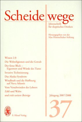 gebrauchtes Buch – Walter Sauer – Scheidewege. Jahresschrift für skeptisches Denken / Scheidewege -  Jahrgang 37 - Jahresschrift für skeptisches Denken • 2007/2008