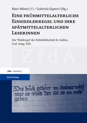 ISBN 9783777623009: Eine frühmittelalterliche Einsiedlerregel und ihre spätmittelalterlichen Leserinnen - Die 'Waldregel' der Stiftsbibliothek St. Gallen, Cod. Sang. 930