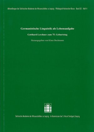 ISBN 9783777623535: Germanistische Linguistik als Lebensaufgabe - Gotthard Lerchner zum 75. Geburtstag