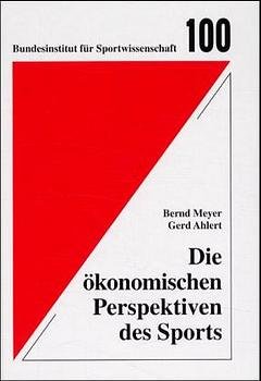 ISBN 9783778009000: Die ökonomischen Perspektiven des Sports - Eine empirische Analyse für die Bundesrepublik Deutschland