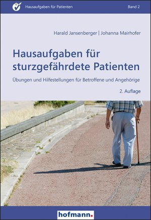 ISBN 9783778014226: Hausaufgaben für sturzgefährdete Patienten – Übungen und Hilfestellungen für Betroffene und Angehörige