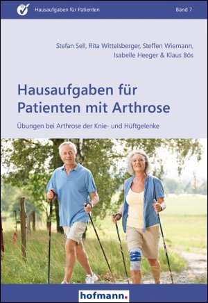 ISBN 9783778014721: Hausaufgaben für Patienten mit Arthrose – Übungen bei Arthrose der Knie- und Hüftgelenke