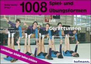 ISBN 9783778062876: 1008 Spiel- und Übungsformen im Gerätturnen