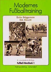 ISBN 9783778070031: Fussball-Handbuch / Modernes Fussballtraining