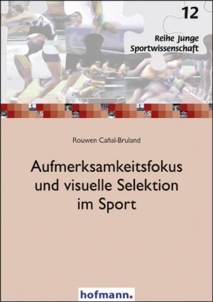 ISBN 9783778072134: Aufmerksamkeitsfokus und visuelle Selektion im Sport