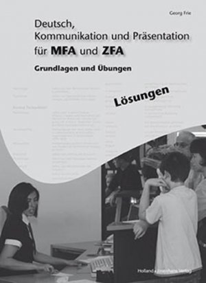 ISBN 9783778210819: Arbeitsheft mit eingetragenen Lösungen Deutsch, Kommunikation und Präsentation für MFA und ZFA