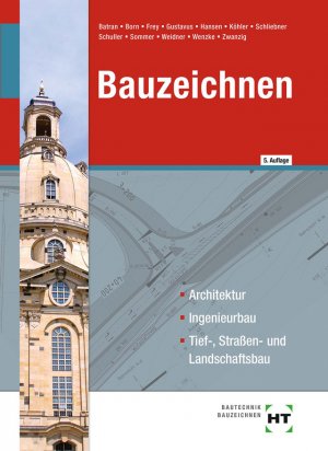 gebrauchtes Buch – Batran, Balder, Born – Bauzeichnen: Architektur, Ingenieurbau, Tief-, Straßen- und Landschaftsbau / Architektur - Ingenieurbau - Tief-, Straßen- und Landschaftsbau.