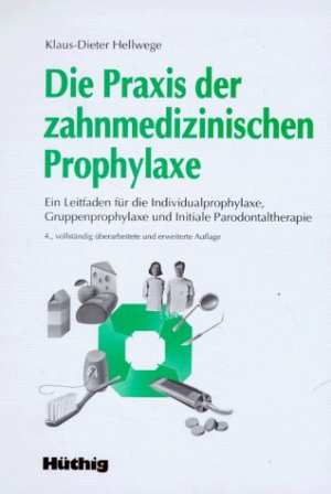 ISBN 9783778525142: Praxis der zahnmedizinischen Prophylaxe