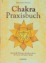 ISBN 9783778750292: Das Chakra-Praxisbuch