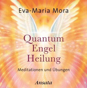 ISBN 9783778773109: Quantum Engel Heilung, Audio-CD