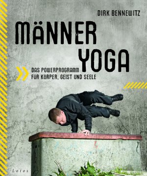 ISBN 9783778782224: Männeryoga: Das Powerprogramm für Körper, Geist und Seele