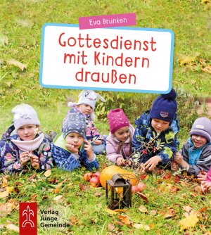 ISBN 9783779721727: Gottesdienst mit Kindern draußen