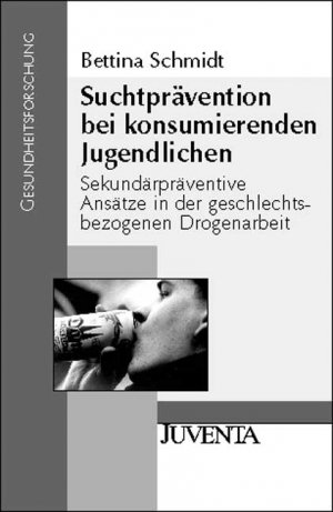 ISBN 9783779911814: Suchtprävention bei konsumierenden Jugendlichen - Sekundärpräventive Ansätze in der geschlechtsbezogenen Drogenarbeit