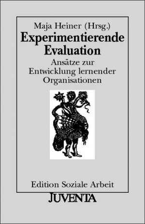 ISBN 9783779912095: Experimentierende Evaluation - Ansätze zur Entwicklung lernender Organisationen