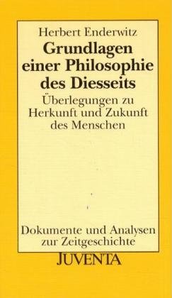 ISBN 9783779914204: Grundlagen einer Philosophie des Diesseits