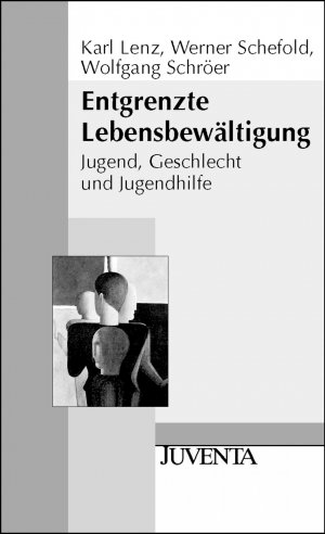 ISBN 9783779917175: Entgrenzte Lebensbewältigung - Jugend, Geschlecht und Jugendhilfe