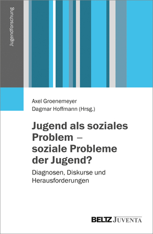 ISBN 9783779924609: Jugend als soziales Problem – soziale Probleme der Jugend? - Diagnosen, Diskurse und Herausforderungen