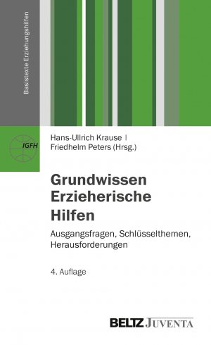 ISBN 9783779926849: Grundwissen Erzieherische Hilfen – Ausgangsfragen, Schlüsselthemen, Herausforderungen